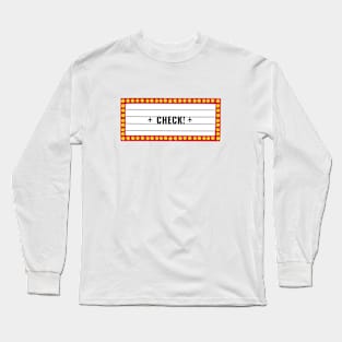 Check! Long Sleeve T-Shirt